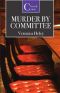 [Ellie Quicke 06] • Murder By Committee